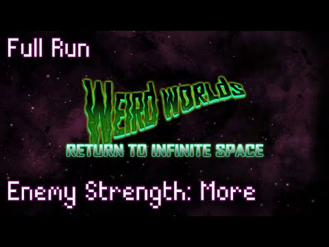 Weird Worlds: Return to Infinite Space - Hardest Difficulty