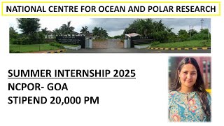 🔥Amazing Summer Internship at NCPOR Goa | ₹20K Stipend + Dissertation Opportunities!🔥
