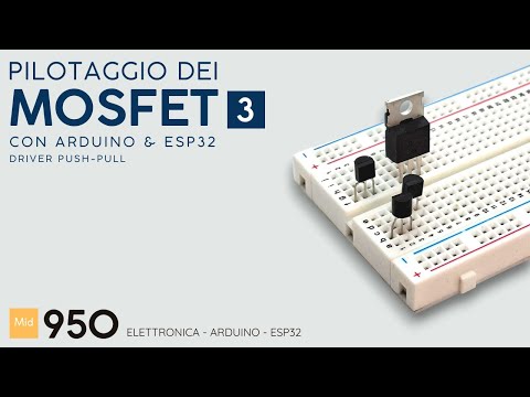 Making a Push-Pull MOSFET Transistor Driver Stage for Arduino or ESP32