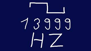13999 hz square