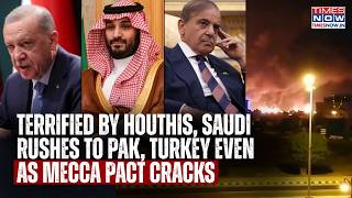 Saudi In Panic Rushes To Pak, Turkey As Houthis Rain Hell Even As Mecca Pact Cracks, Just Photo Op