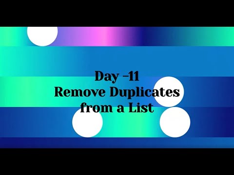 Day - 11 Write a Program to remove duplicates from a list | 30 Day challenge of python