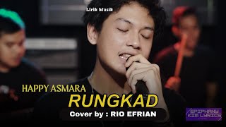 Happy Asmara - Rungkad ( Lirik Terjemahan ) Cover by Rio Efrian