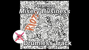 Paramore - Misery Business - Drumless Track