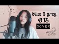 BTS 방탄소년단 Blue Grey English Cover 
