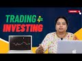 Trading  investing    maitra wealth