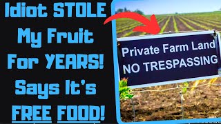 r\/EntitledPeople - Karen Won't Stop STEALING From a FARMER! Gets Mad When Caught!