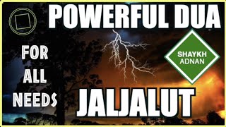 Powerful Jaljalut Dua For All Your Needs  — 7x Loop  — Mawlana Shaykh Adnan Kabbani q — جلجلوت