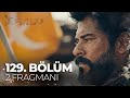 Kuruluş Osman 129 Bölüm 2 Fragmanı Ve Zalimin üstüne Yürüyeceğiz Allahu Ekber Atvturkiye