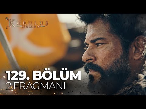 Kuruluş Osman 129. Bölüm 2. Fragmanı | ''Ve Zalimin Üstüne Yürüyeceğiz Allahu Ekber!'' Atvturkiye