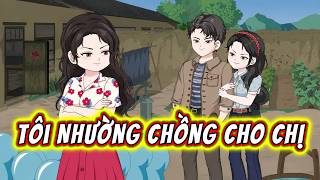 FULL | Trọng Sinh, Tôi Nhường Chồng Cho Chị | Xoài Vietsub Số 60