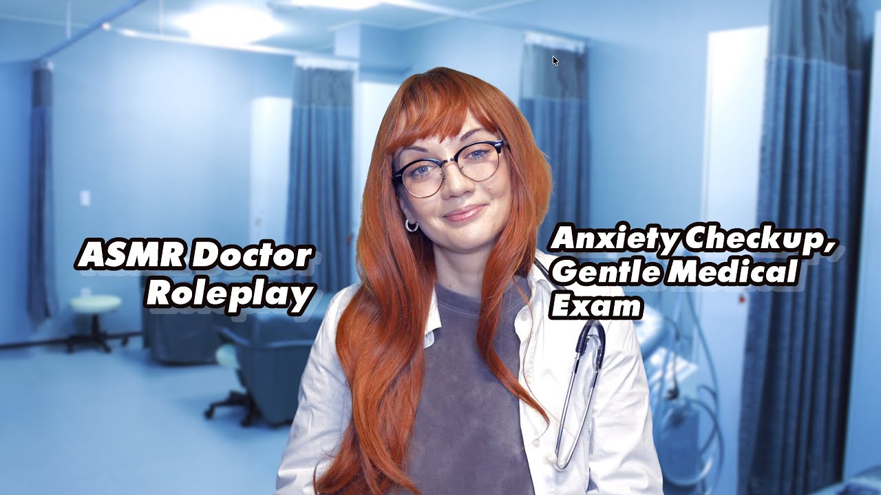ASMR-ролевая игра в доктора | Обследование на тревожность, учащенное сердцебиение, щадящий медици...