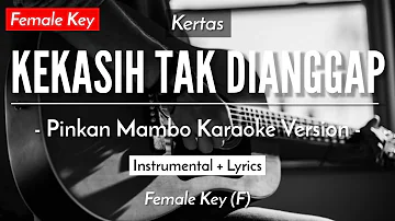 Kekasih Tak Dianggap (Karaoke Akustik) - Kertas / Pinkan Mambo (Female Key | HQ Audio)