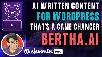 AI Writing Content for Wordpress with Bertha.ai and works with Elementor - Super Easy to Use