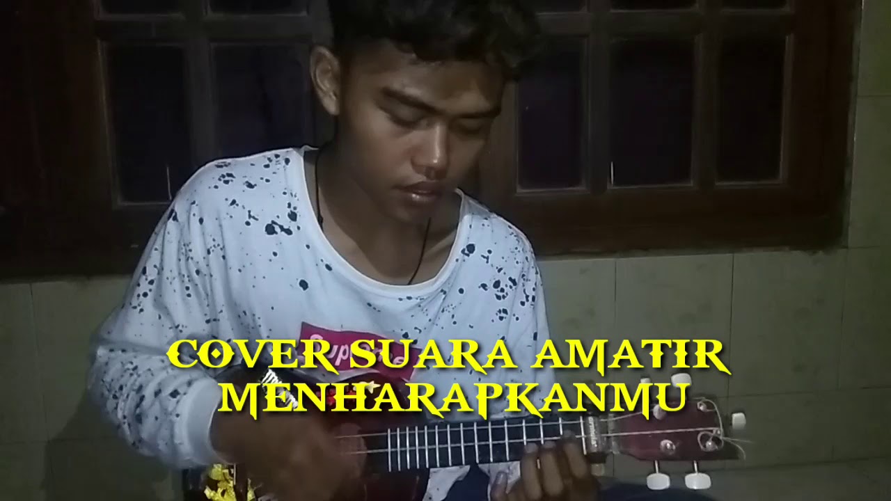 Mengharapkanmu cover broder sontol - YouTube