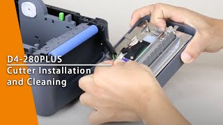 [D4-280PLUS] Cutter Installation and Cleaning