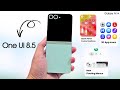 Samsung Galaxy Z Flip 6 One UI 8.5 - OFFICIAL RELEASE DATE
