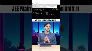 Jee Main Jan 21 Shift 1 - Toughest Maths Questions !