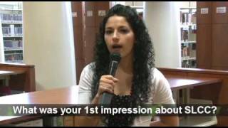 What was your first impression of SLCC?