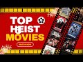 Top 5 Heist Movies (comedy edition) 