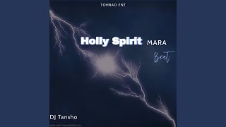 Holly Spirit Mara Beat