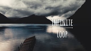 Infinite Loop - Experience Tranquility | Relax Music | Piano