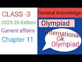 GENERAL KNOWLEDGE OLYMPIAD CURRENT AFFAIRS. APNA KAKSHA.  CLASS 3.