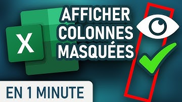 Afficher des colonnes masquées sur Excel