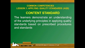 LESSON 1 APPLYING QUALITY STANDARDS AQS LO3