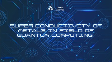 SUPERCONDUCTIVITY OF MATERIALS IN QUANTUMCOMPUTING | Physics | #physics #quantumcomputer #science