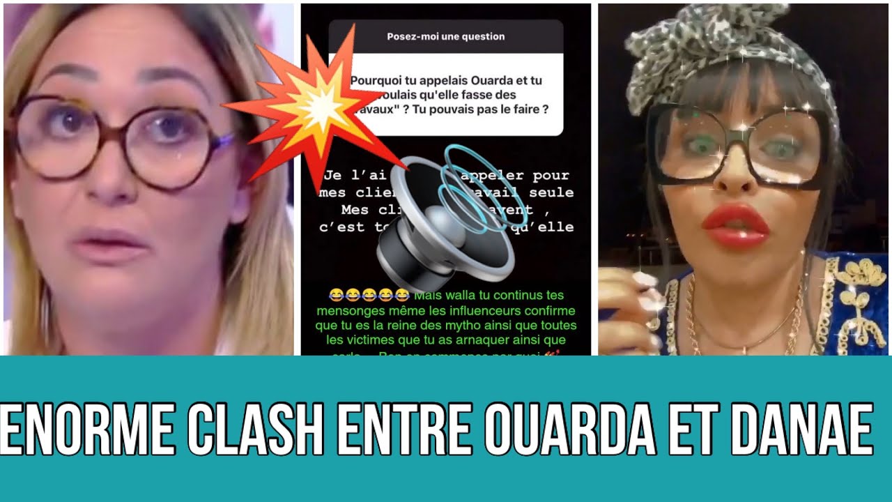 OUARDA VOYANTE ET DANAE SE CLASHENT TRÉS FORT ! "ELLE EST JA*LOUSE DE MOI" 😱💥🔥