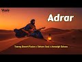 Adrar Tuareg Desert Fusion Sahara Soul Amazigh Echoes 