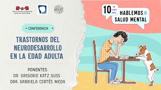 Los trastornos del neurodesarrollo en la edad adulta