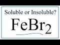 Iron(II) Bromide and Solubility
