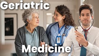 4 Months of Geriatric Medicine - Medical Specialty Review