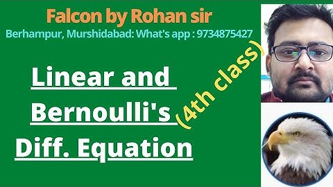 4)Linear diff. equation and Bernoulli equation ( class-04) in Bengali.
