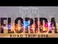 Florida Roadtrip USA 2018 4k