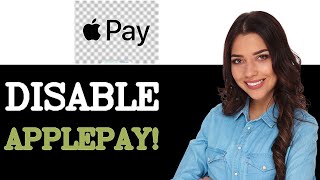 How To Disable Apple Pay NFC Payments (2025)