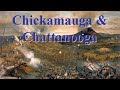 The Civil War Battle Series: Chickamauga and Chattanooga
