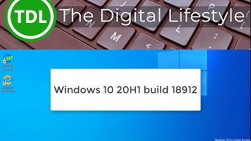 Hands on with Windows 10 20H1 build 18912