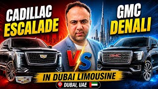 Why the Cadillac Escalade Is the King of Dubai’s Limousine Industry | GMC Yukon & Denali Compared