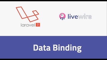 Data Binding in Livewire Laravel | | Caleb Porzio
