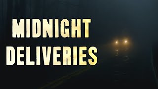 Midnight Deliveries Creepypasta | r/NoSleep