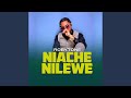 Niache nilewe