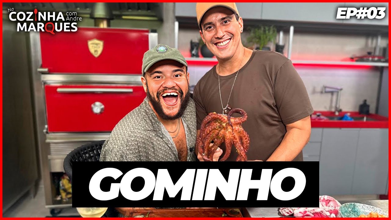 GOMINHO - NA COZINHA COM ANDRE MARQUES - EP#03