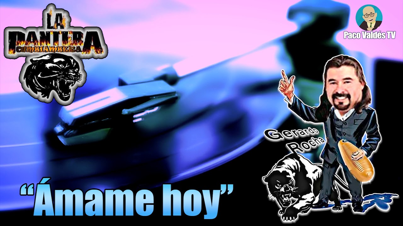 ÁMAME HOY - GERARDO ROCHA