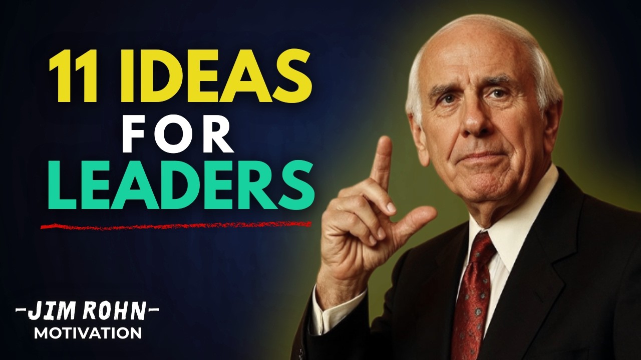 11 Life-Changing Ideas for Every Future Leader | Jim Rohn Mindset