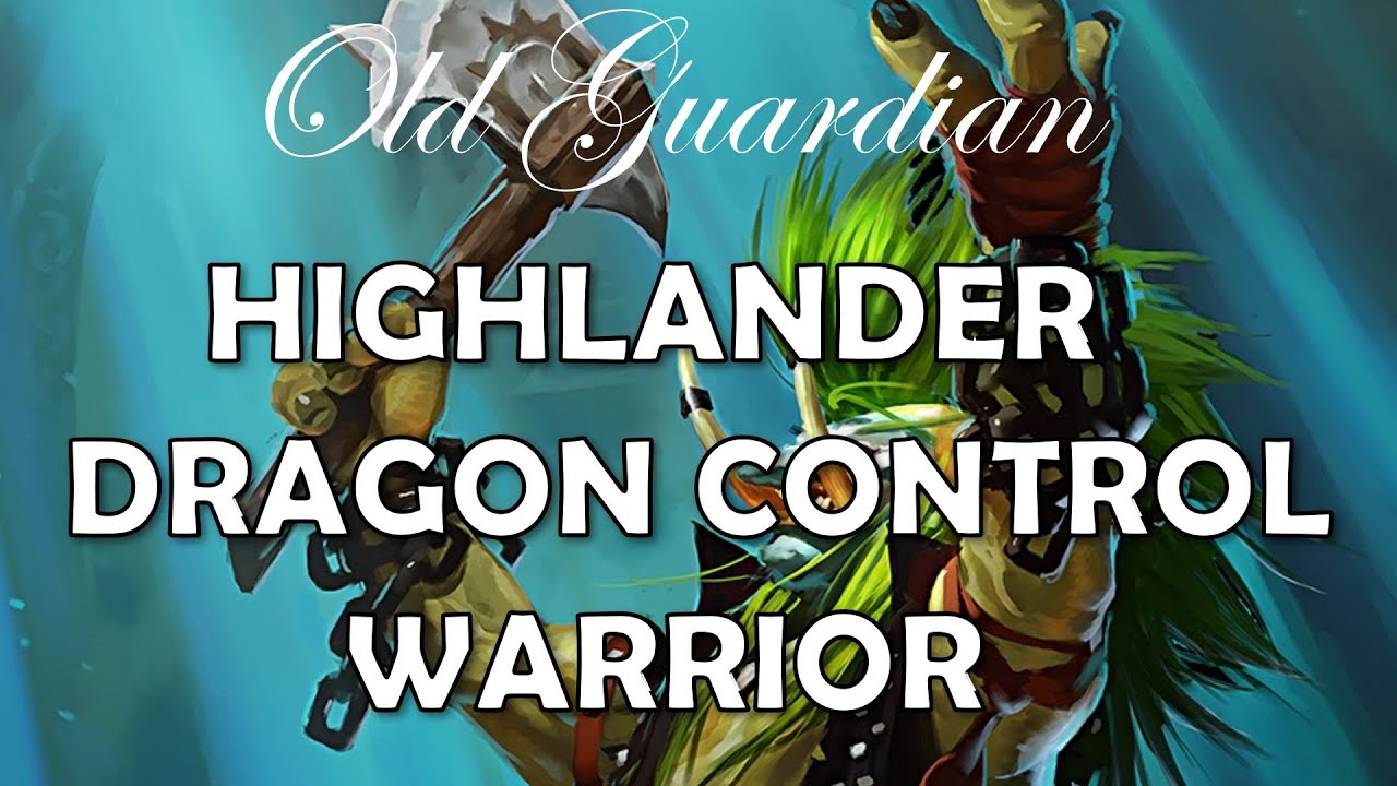 Highlander Dragon Control Warrior (Hearthstone Doom in the Tomb deck)