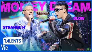 DLOW cùng STRANGE H kill the beat kể về Money Dream cực chiến | Rap Việt Live Stage