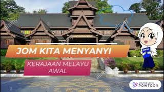 LIRIK LAGU KERAJAAN AWAL